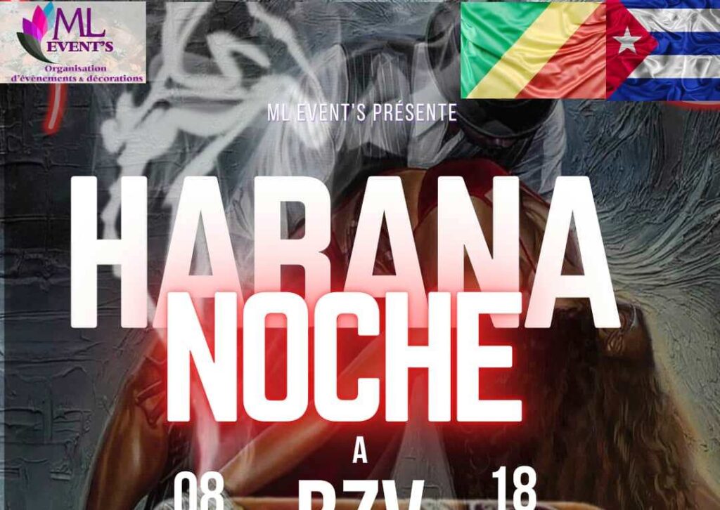 CONGO: ML EVENT’S ANNONCE L’ORGANISATION DE LA SOIREE CULTURELLE LA HABANA NOCHE A BRAZZAVILLE
